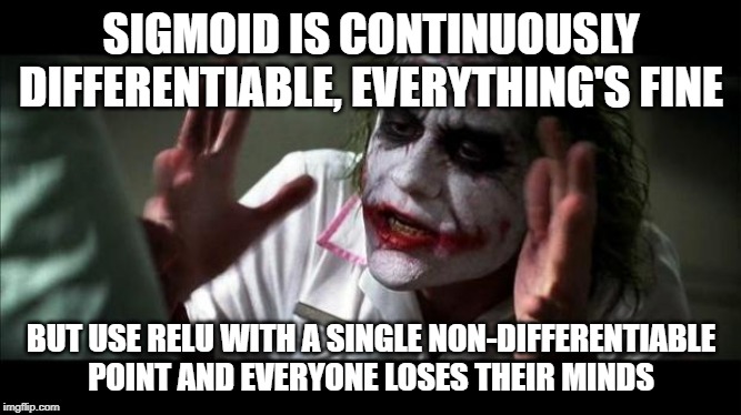 Sigmoid is better than ReLU?